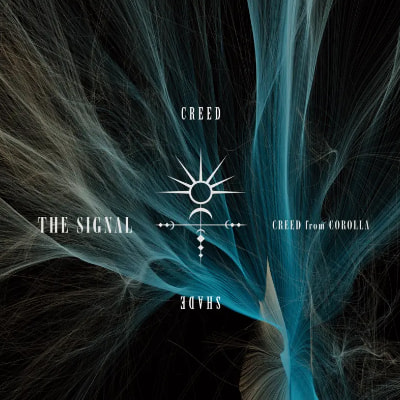 CREED from COROLLA  1st EP「THE SIGNAL」